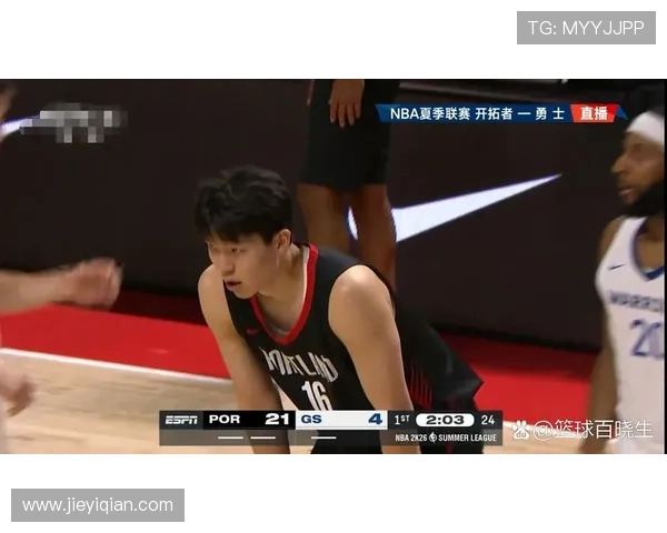 NBA季前赛勇士力克开拓者 杨瀚森贡献9分6篮板表现亮眼 NBA季前赛勇士力克开拓者 杨瀚森贡献9分6篮板表现亮眼